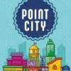 Point City: Core Game (Kickstarter Special) -Game Sale Store point city core game kickstarter pre order special kickstarter board game flatout games 42985806790808